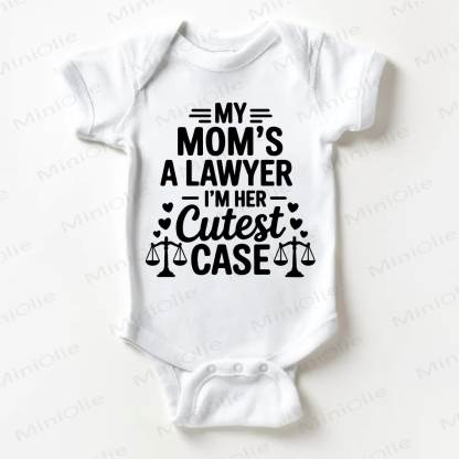 MY MOM'S A LAWYER I'M HER CUTEST CASE Baby White Bodysuit - White - 18-24M - image 1