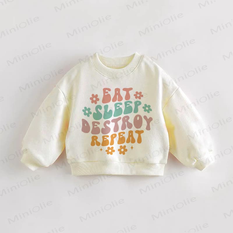 EAT SLEEP DESTROY REPEAT Baby Toddler Sweatshirt - Cream - 3-5T - image 1