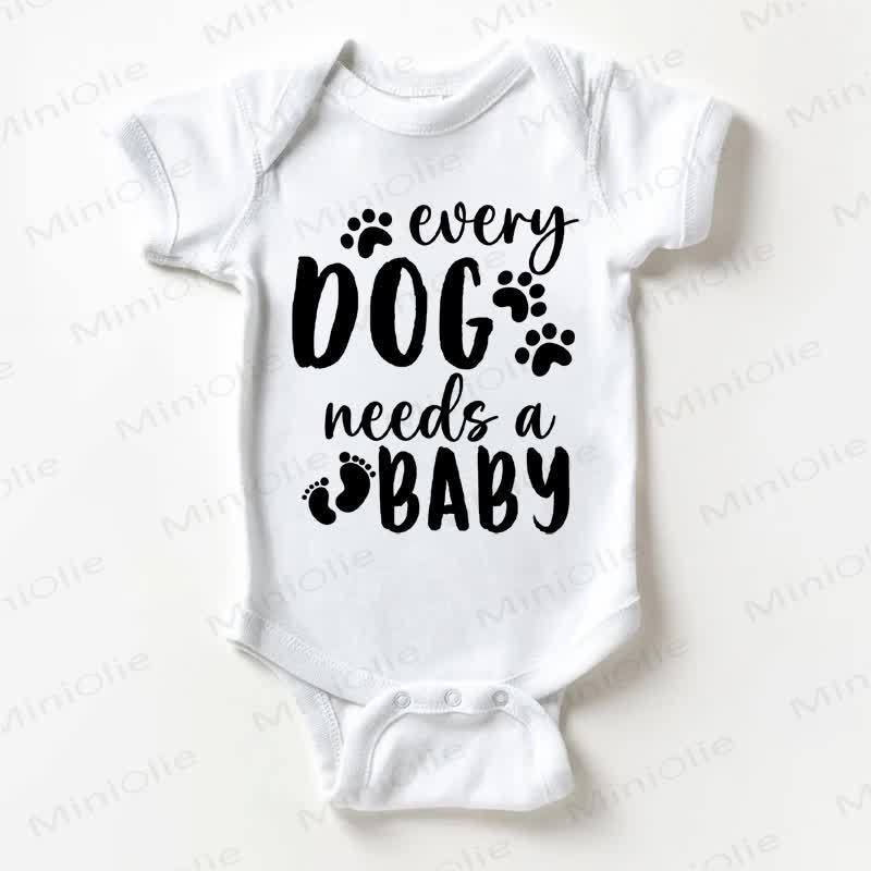 EVERY DOG NEEDS A BABY Baby White Bodysuit - White - 18-24M - image 1