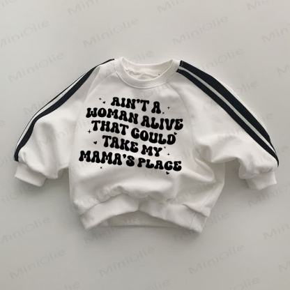 AIN'T A WOMAN ALIVE THAT COULD TAKE MY MAMA'S PLACE Baby Striped Side White Sweatshirt - White - 2-3T - image 1