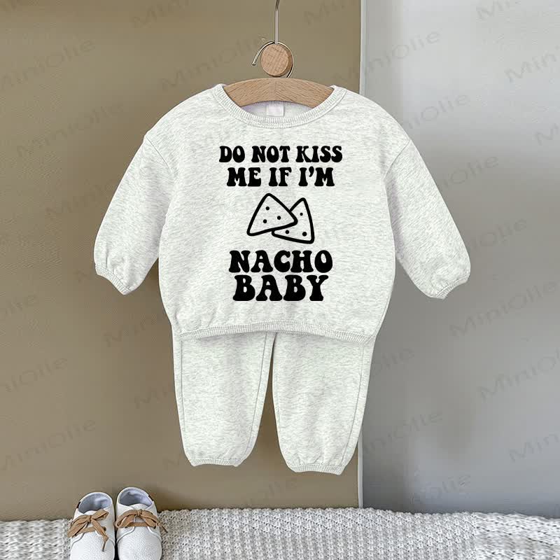 DO NOT KISS ME IF I'M NACHO BABY Baby Gray Sweatshirt 2-piece Set - Gray - 2-3T - image 1
