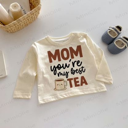 MOM YOU'RE MY BEST TEA Baby Top - Beige - 2-3T - image 1
