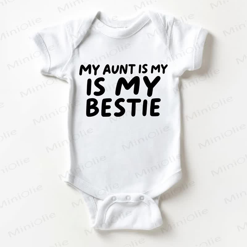 MY AUNT IS MY IS MY BESTIE Baby White Bodysuit - White - 18-24M - image 1