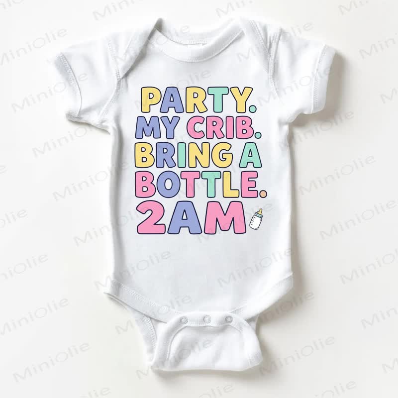 PARTY. MY CRIB. BRING A BOTTLE. 2AM Baby White Bodysuit - White - 18-24M - image 1