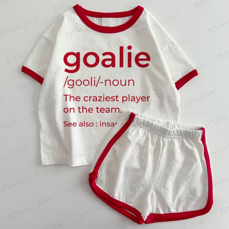 GOALIE /GOOLI/-NOUN THE CRAZIEST PLAYER ON THE TEAM. SEE ALSO: INSANE, BRAVE Baby T-shirt and Shorts 2-Piece Set - White&Red - 3-5T - image 1