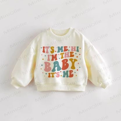 IT'S ME HI I'M THE BABY IT'S ME Baby Toddler Sweatshirt - Cream - 3-5T - image 1