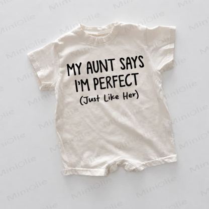  MY AUNT SAYS I;M PERFECT (JUST LIKE HER) Baby White Romper - White - 18-24M - image 1