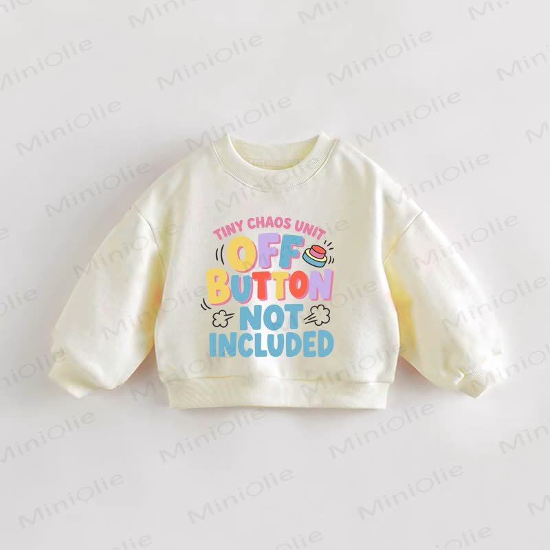 TINY CHAOS UNIT OFF BUTTON NOT INCLUDED Baby Toddler Sweatshirt - Cream - 3-5T - image 1