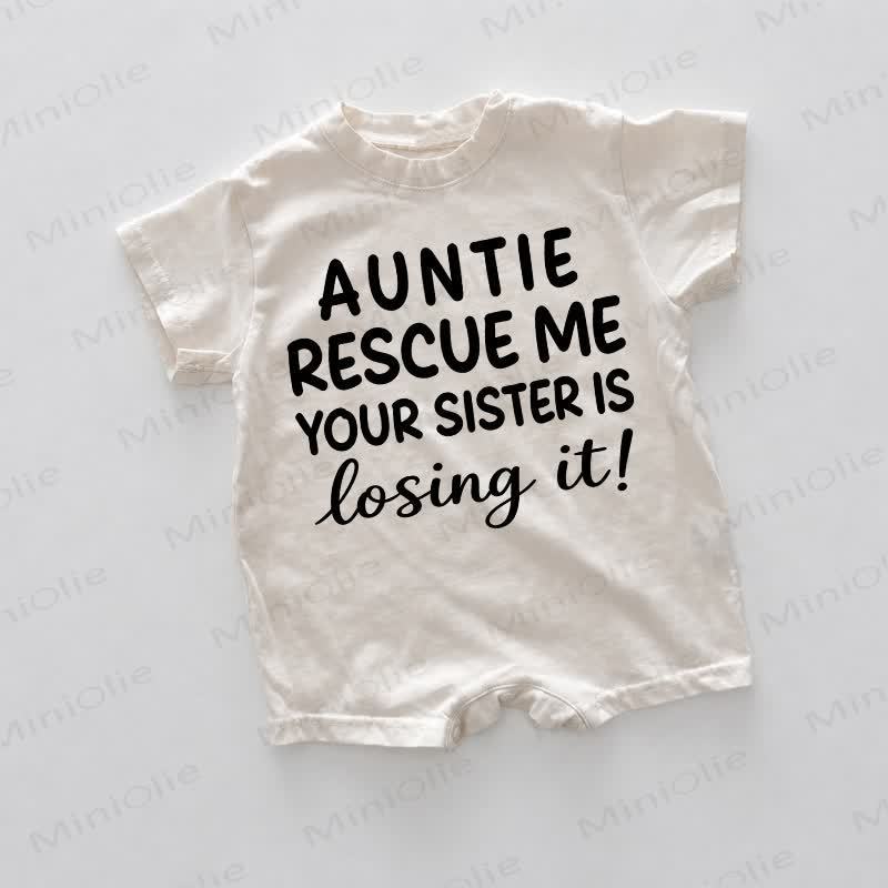 AUNTIE RESCUE ME YOUR SISTER IS LOSING IT! Baby White Romper - White - 18-24M - image 1