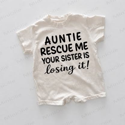 AUNTIE RESCUE ME YOUR SISTER IS LOSING IT! Baby White Romper - White - 18-24M - image 1
