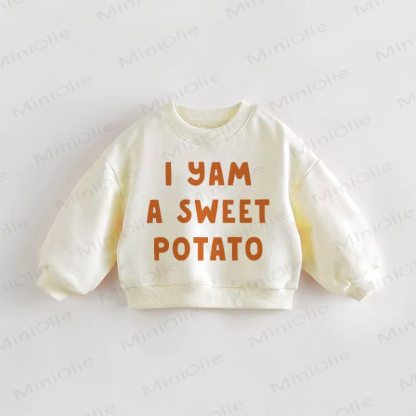 I YAM A SWEET POTATO Baby Toddler Sweatshirt - Cream - 3-5T - image 1