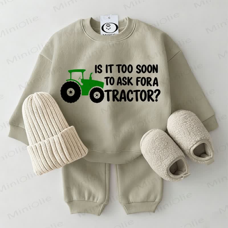 IS IT TOO SOON TO ASK FOR A TRACTOR? Baby Sweatshirt 2-piece Grey Green Set - Grey Green - 2-3T - image 1