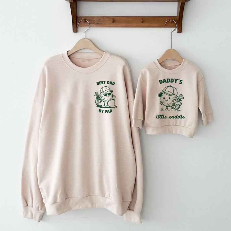 BEST DAD BY PAR/DADDY'S LITTLE CADDIE Daddy and Me Sweatshirt - image 1