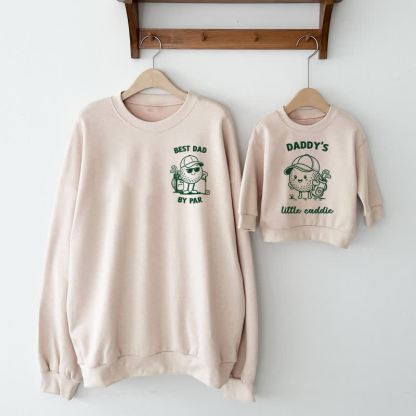 BEST DAD BY PAR/DADDY'S LITTLE CADDIE Daddy and Me Sweatshirt - image 1