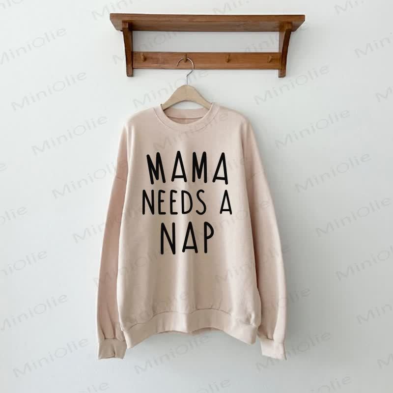 MAMA NEEDS A NAP/AIN'T NOBODY GOT TIME FOR NAPS Mommy and Me Beige Sweatshirt - Beige - Adult Sweatshirt: XL - image 1