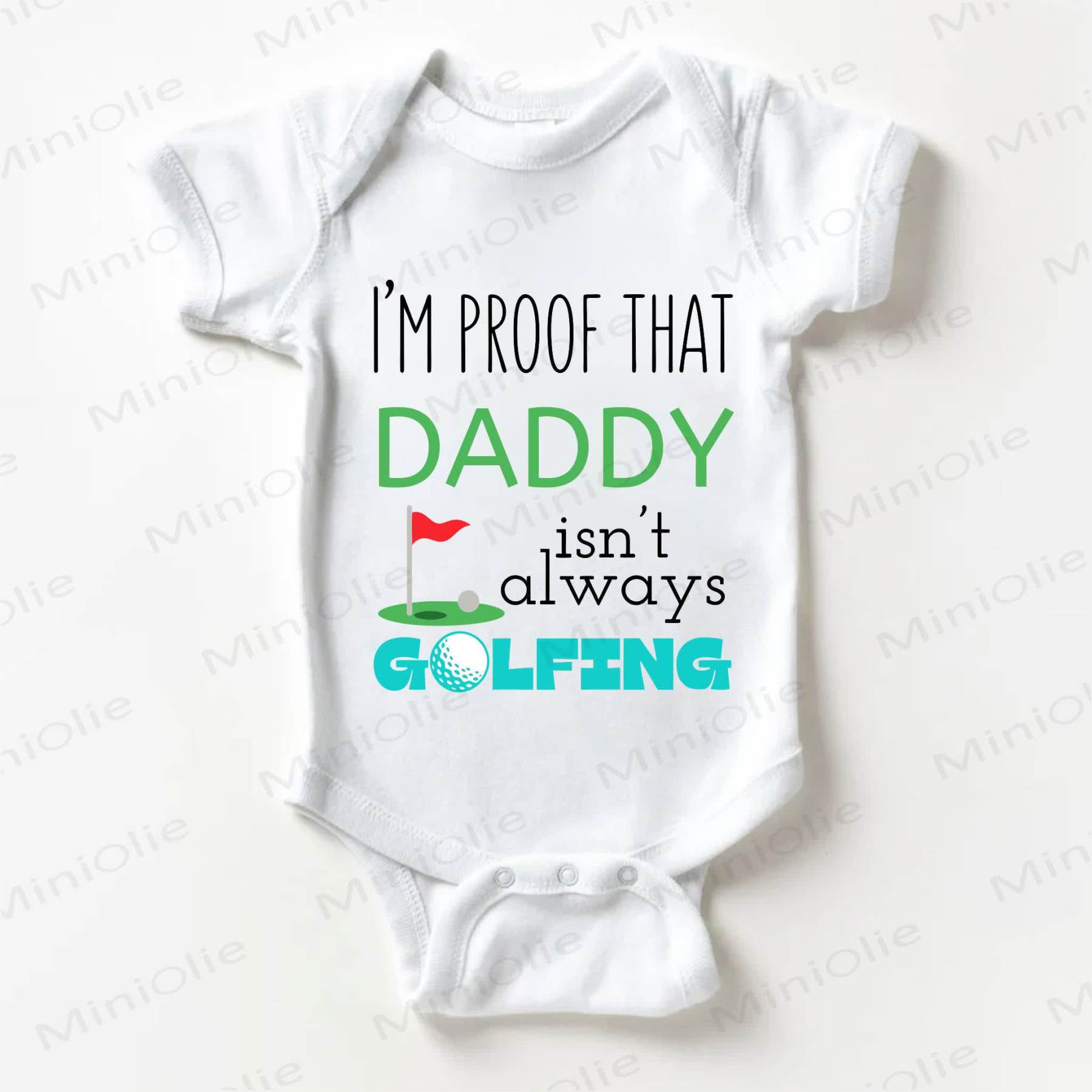 I'M PROOF THAT DADDY ISN'T ALWAYS GOLFING Baby White Bodysuit - White - 18-24M - image 1