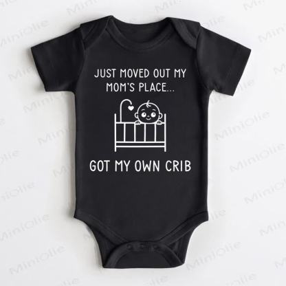 JUST MOVED OUT MY MOM'S PLACE... GOT MY OWN CRIB Baby Black Bodysuit - Black - 18-24M - image 1