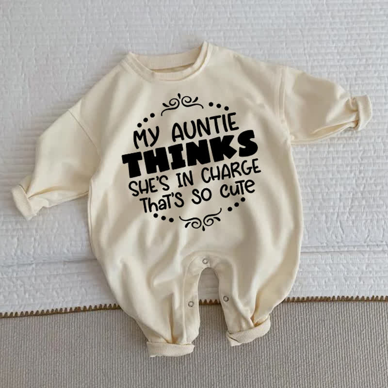 MY AUNTIE THINKS SHE'S IN CHARGE THAT'S SO CUTE Baby Beige Romper - Beige - 2-3T - image 1