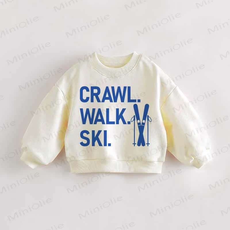 CRAWL. WALK. SKI. Baby Toddler Cream Sweatshirt - Cream - 3-5T - image 1