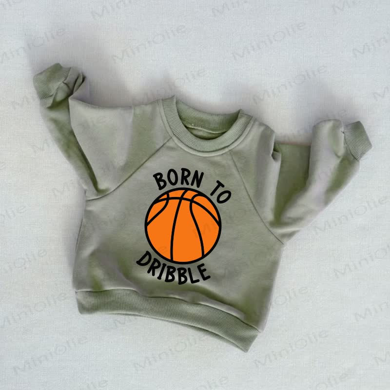 BORN TO DRIBBLE Baby Toddler Basketball Grey Green Sweatshirt - Grey Green - 3-5T - image 1