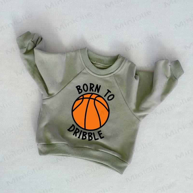 BORN TO DRIBBLE Baby Toddler Basketball Grey Green Sweatshirt - Grey Green - 3-5T - image 1