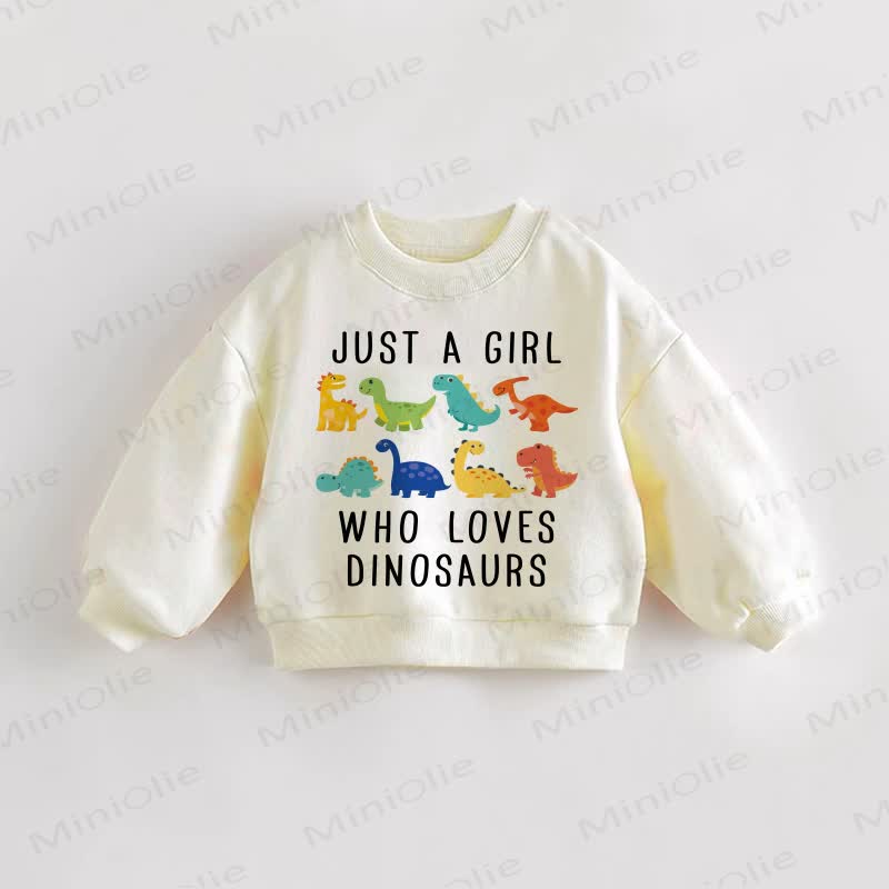 JUST A GIRL WHO LOVES DINOSAURS Baby Toddler Cream Sweatshirt - Cream - 3-5T - image 1