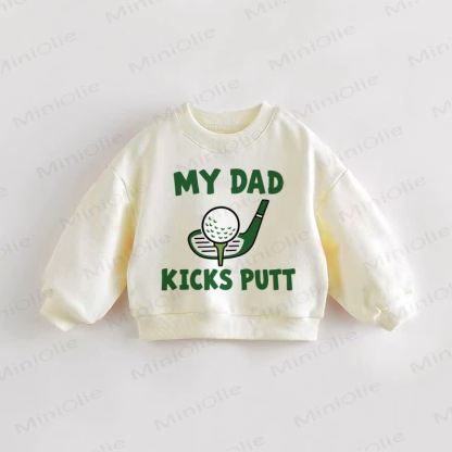 MY DAD KICKS PUTT Baby Toddler Golf Cream Sweatshirt - Cream - 3-5T - image 1