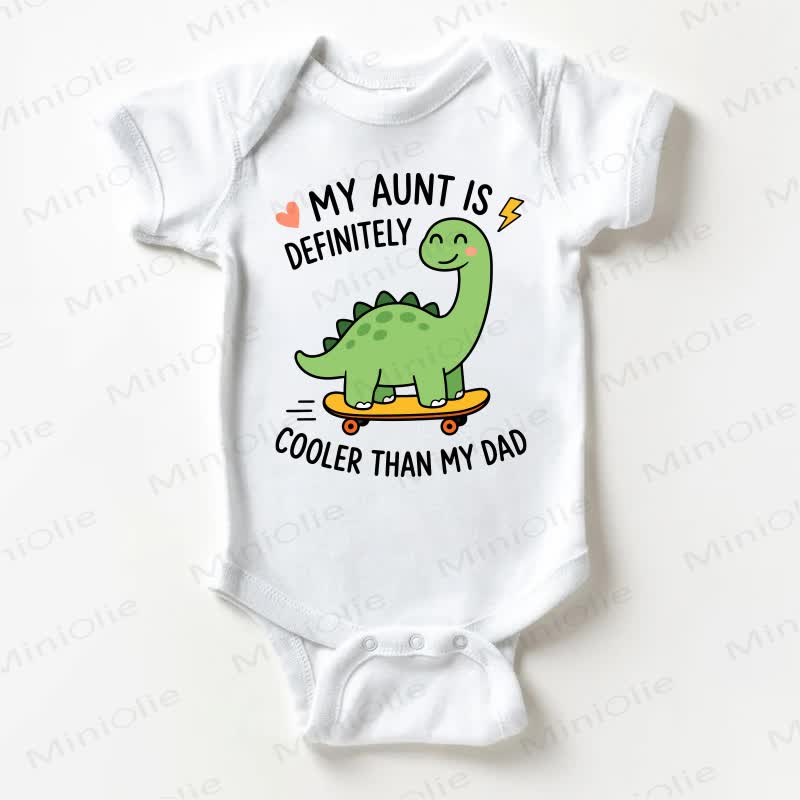 MY AUNT IS DEFINITELY COOLER THAN MY DAD Baby Slogan White Bodysuit - White - 18-24M - image 1