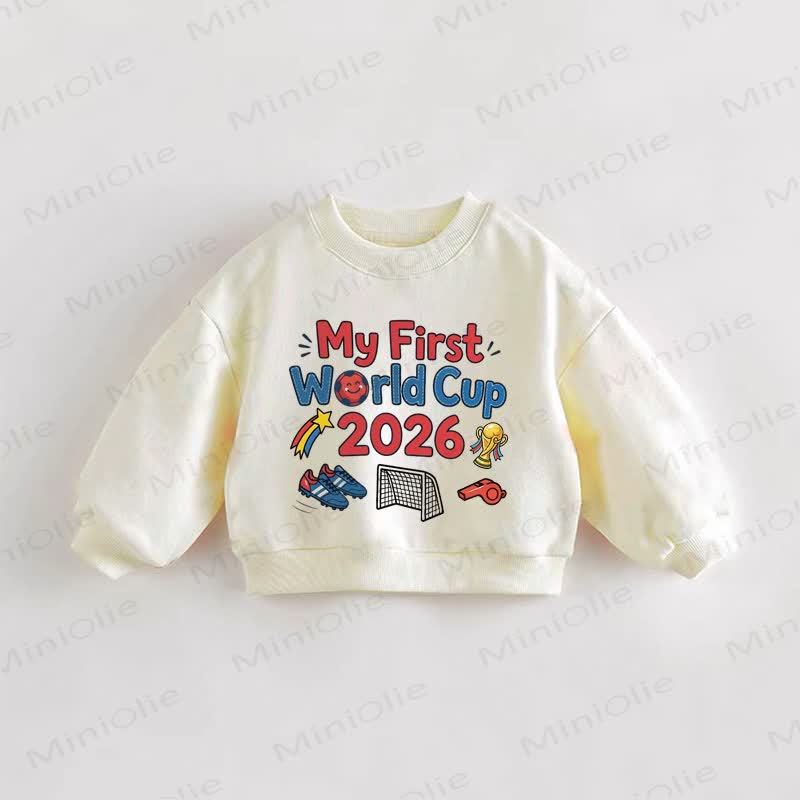 MY FIRST WORLD CUP 2026 Baby Toddler Cream Sweatshirt - Cream - 3-5T - image 1