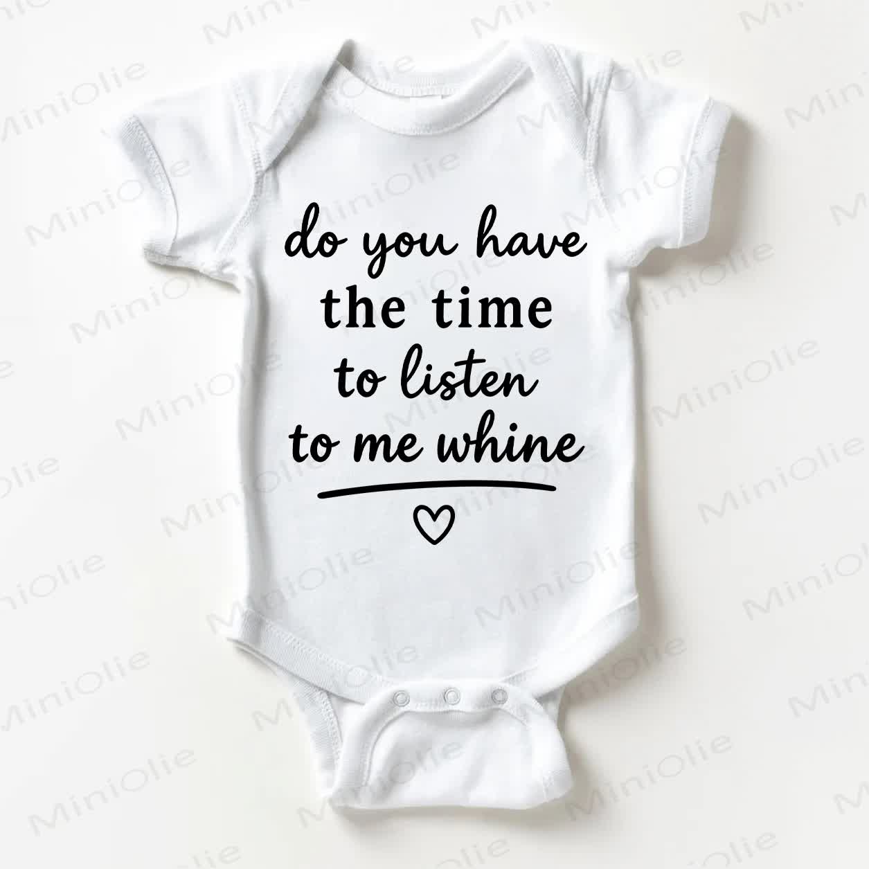 DO YOU HAVE THE TIME TO LISTEN TO ME WHINE Baby White Bodysuit - White - 18-24M - image 1