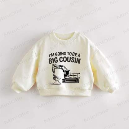 I'M GOING TO BE A BIG COUSIN Baby Toddler Cream Sweatshirt - Cream - 3-5T - image 1