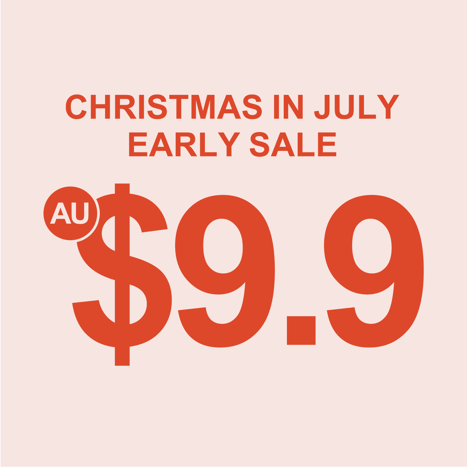 Christmas in July Early Sale