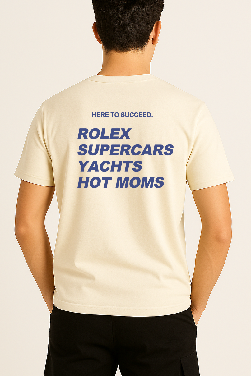 HERE TO SUCCEED SHIRT