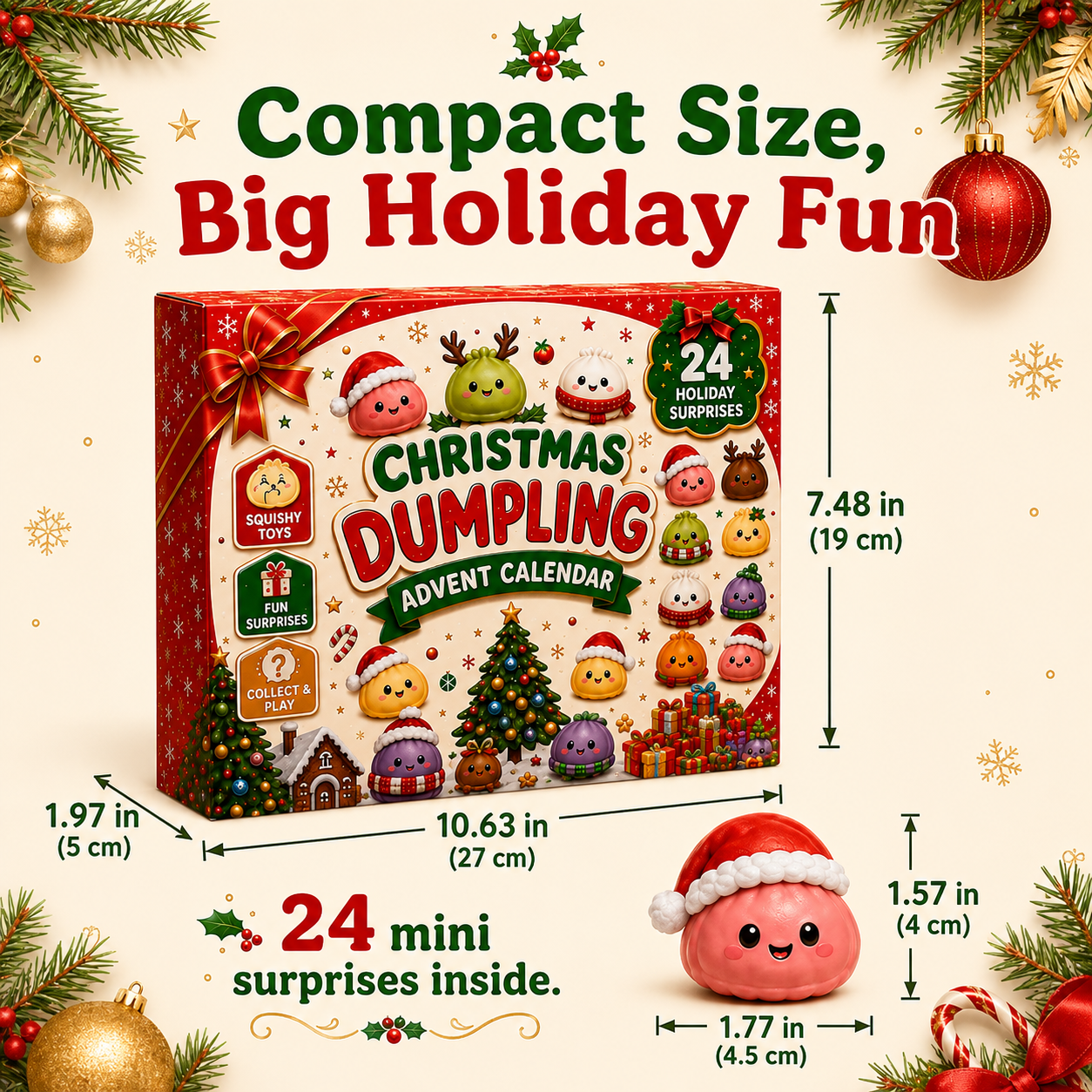 Opening daily numbered doors to reveal mini squishy dumplings