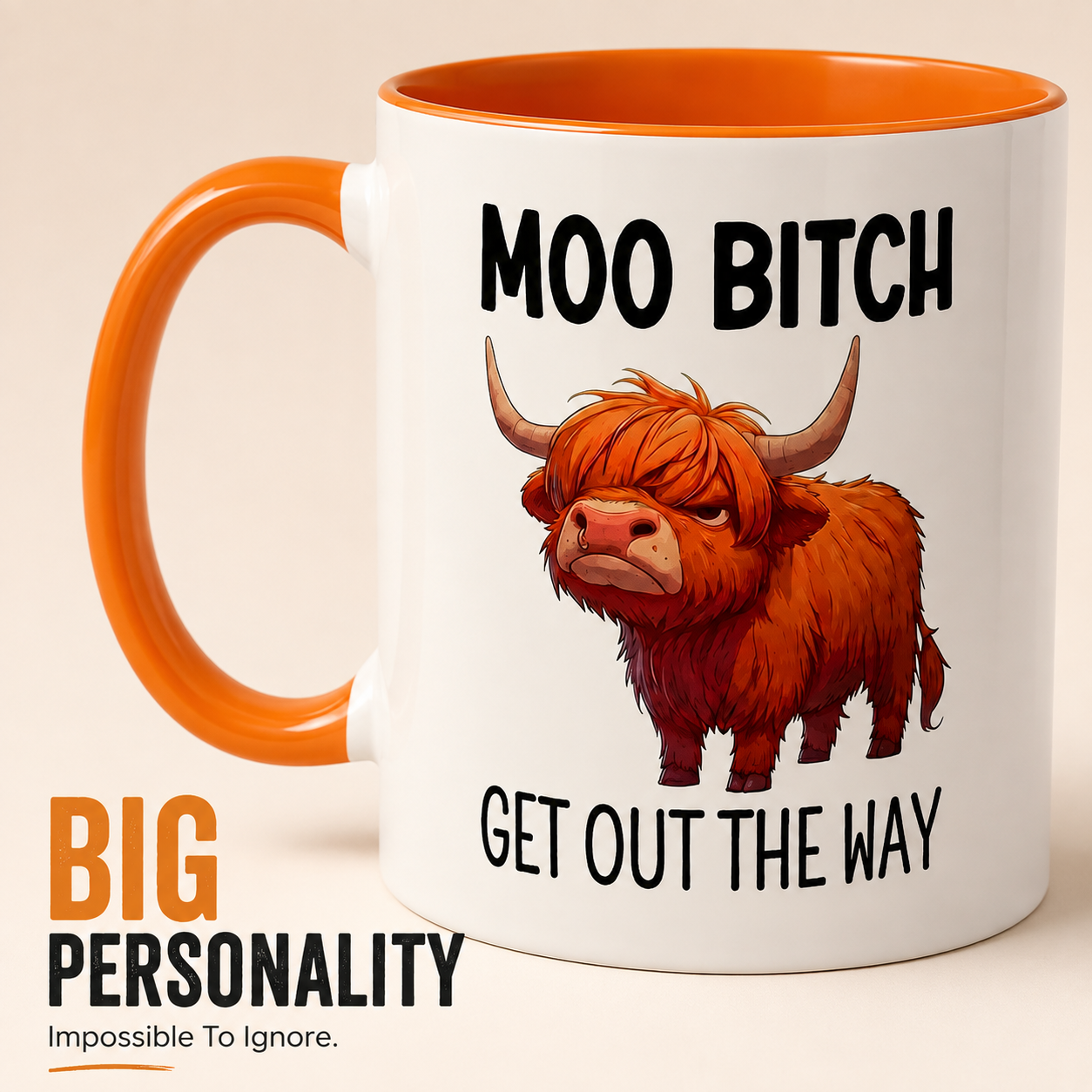 Moo Bitch Get Out The Way Highland Cow Coffee Mug overview