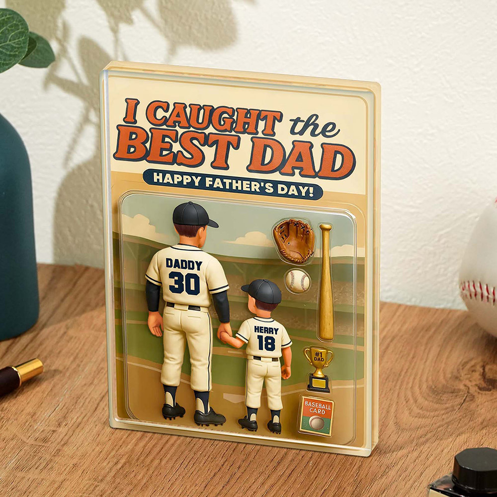 We Caught the Best Dad Baseball Custom Figure Personalized Acrylic Block Plaque, Personalized Father's Day Gift for Dad, Gifts for Husband