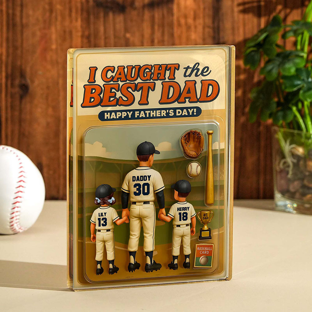 We Caught the Best Dad Baseball Custom Figure Personalized Acrylic Block Plaque, Personalized Father's Day Gift for Dad, Gifts for Husband