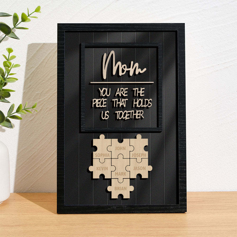 Personalized Name Mom Puzzle Wooden Frame Sign You Are The Piece That Holds Us Together - NameNecklace