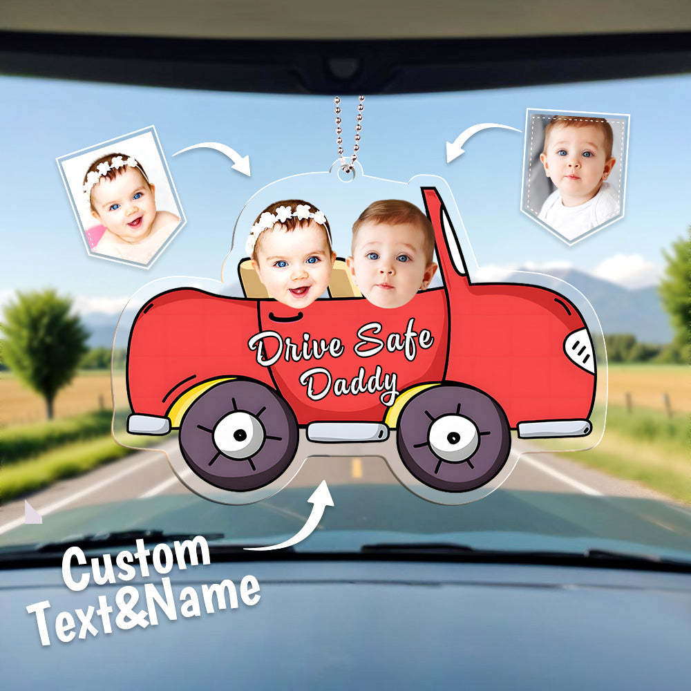 Christmas Gifts for Father Customized Drive Safe Daddy Acrylic Car Hanger, Personalized Acrylic Car Hanger, 1st Fathers Day Gift for Husband