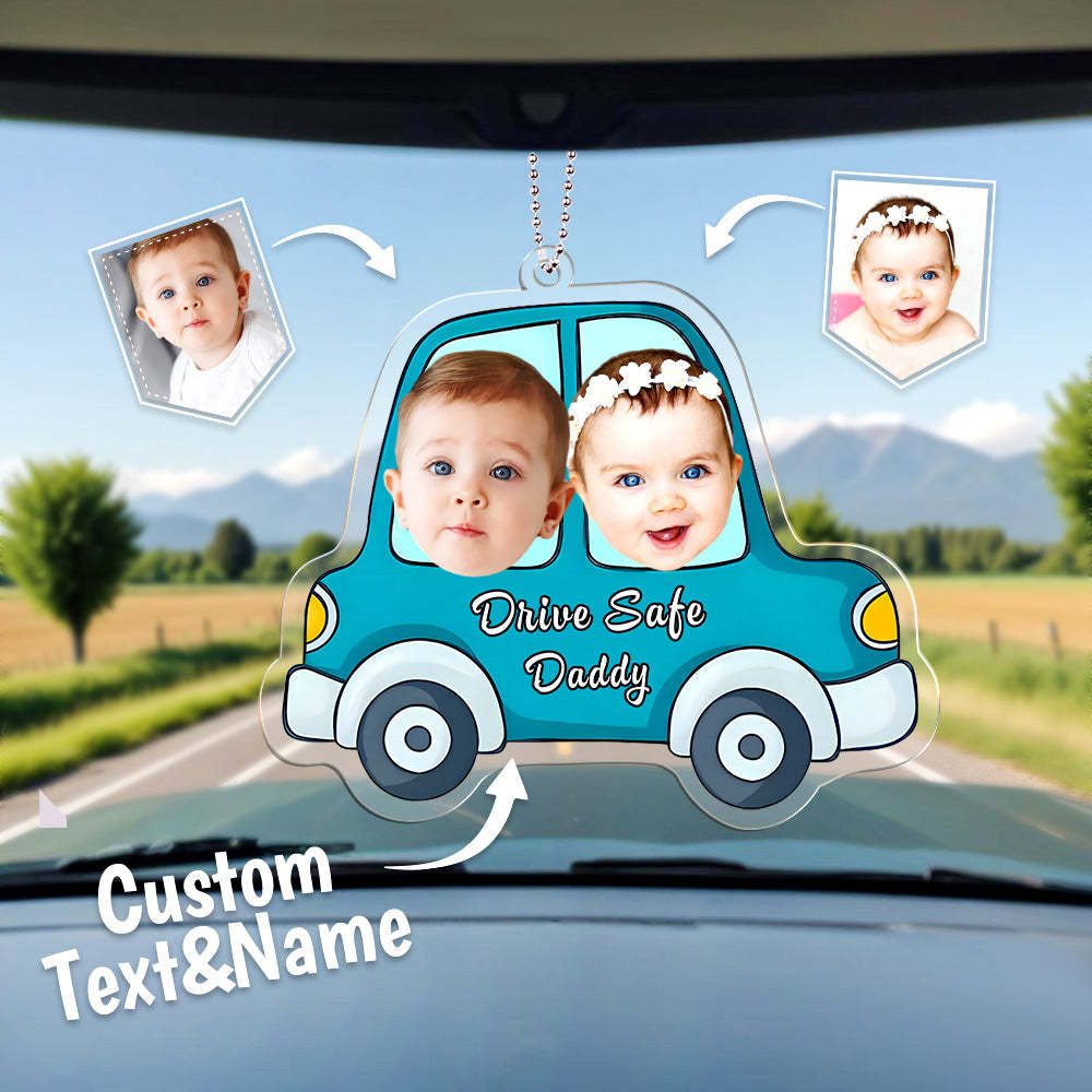 Christmas Gifts for Father Customized Drive Safe Daddy Acrylic Car Hanger, Personalized Acrylic Car Hanger, 1st Fathers Day Gift for Husband