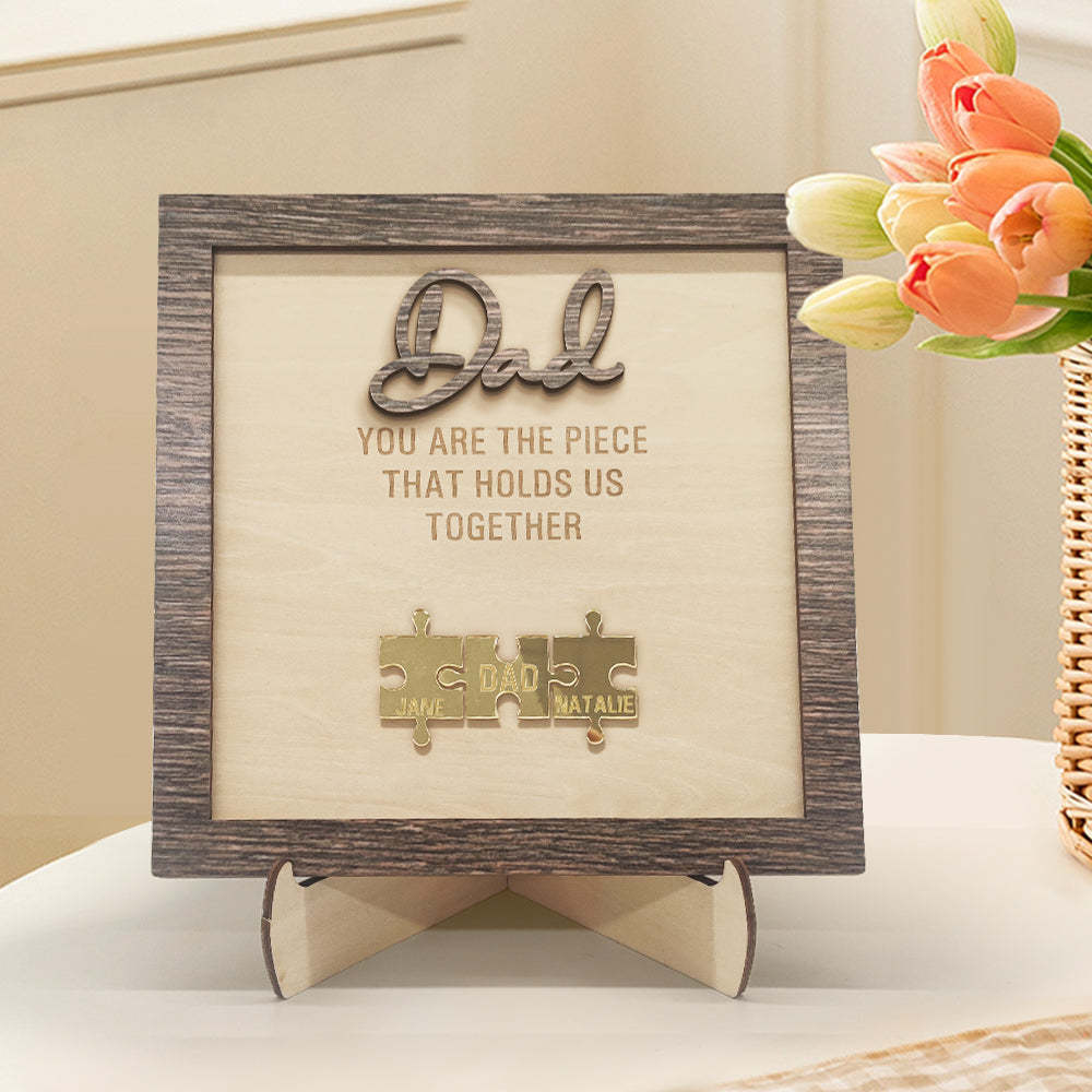 Personalized Dad Puzzle Plaque You Are the Piece That Holds Us Together Father's Day Gift - NameNecklace