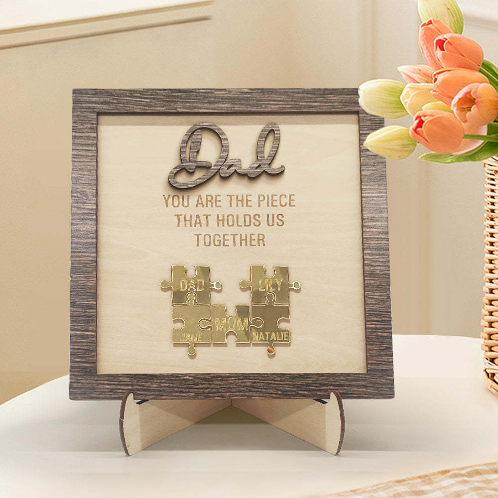 Personalized Dad Puzzle Plaque You Are the Piece That Holds Us Together Father's Day Gift - NameNecklace