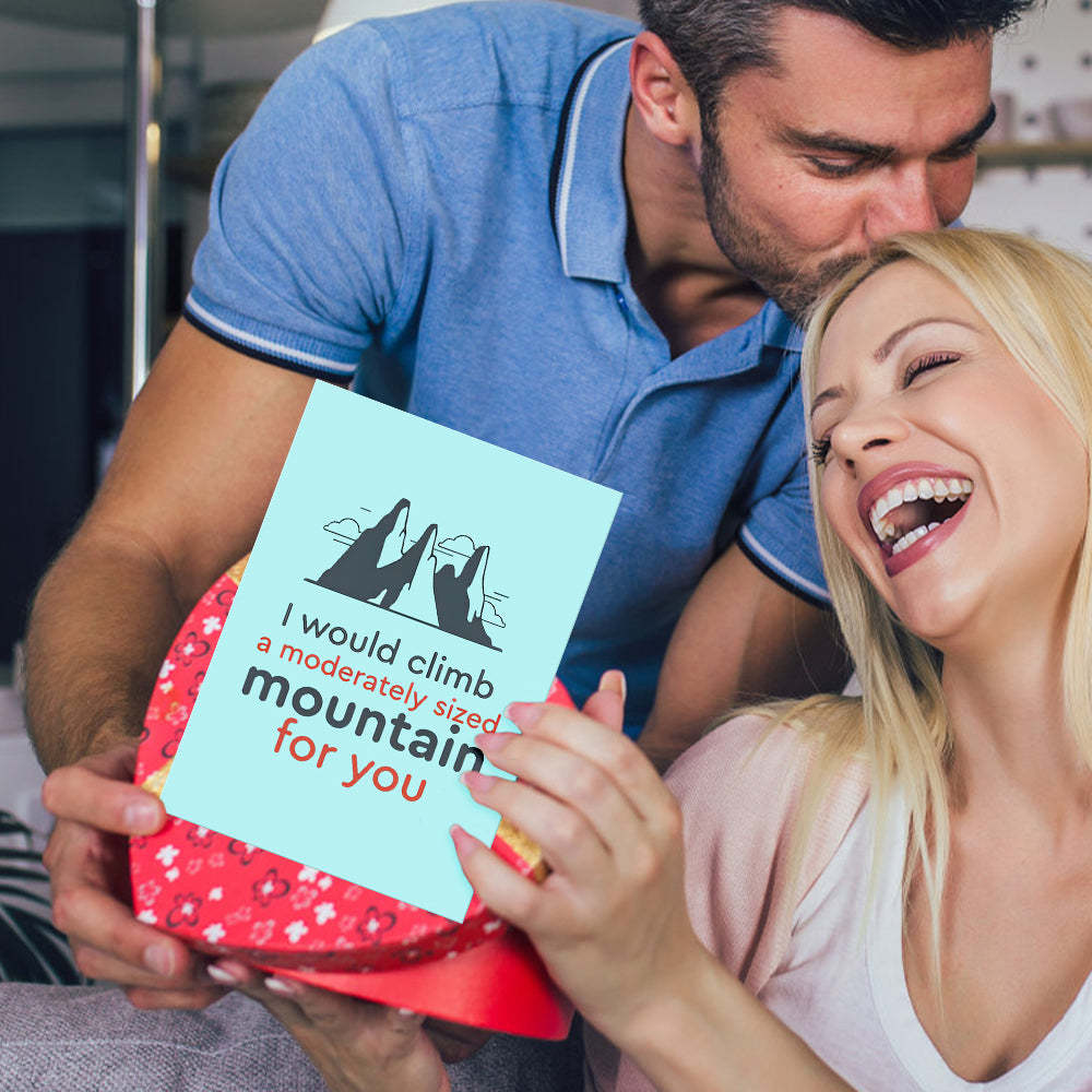 Funny I Would Climb Mountain Valentine's Day Card - NameNecklace