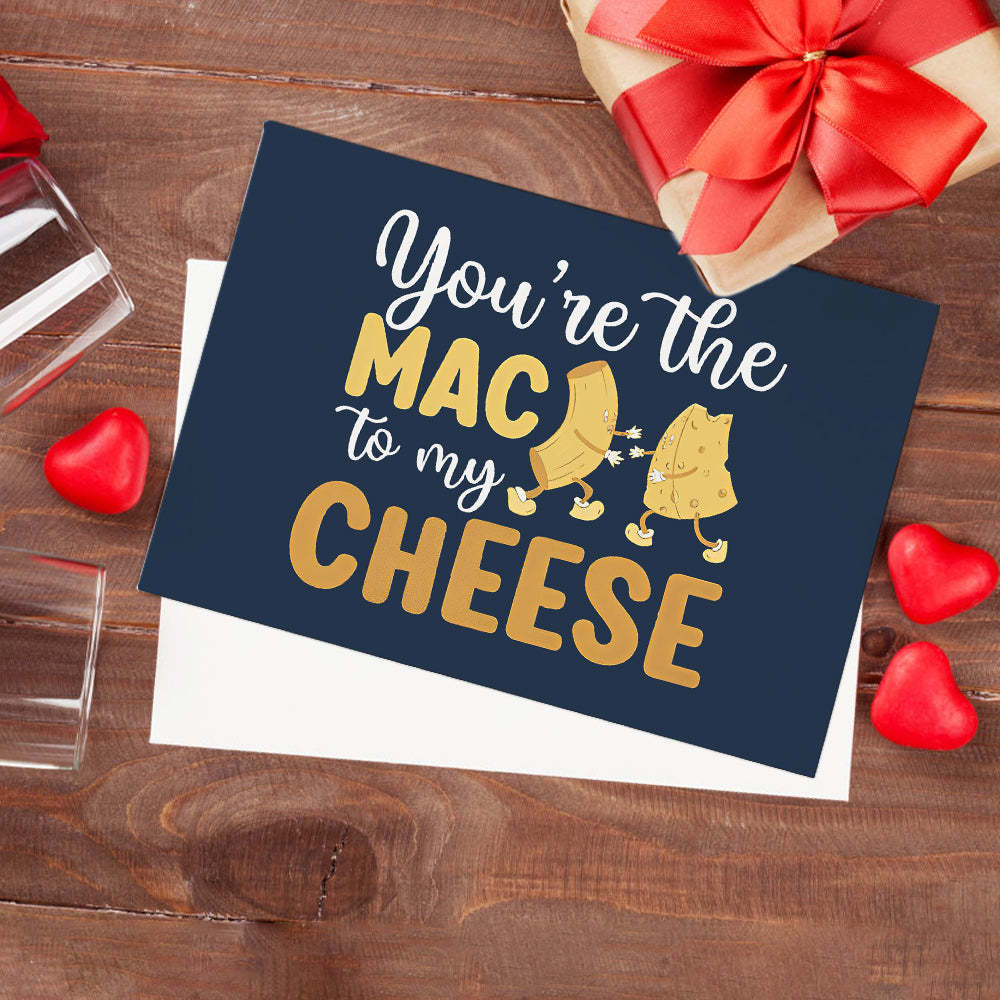 You're The Mac To My Cheese Funny Valentine's Day Greeting Card - NameNecklace