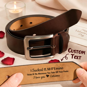 I Sucked It I Licked It So It's Mine Personalized Cowhide Belt Naughty Custom Engraved Cowhide Belt for Men Valentine's Day Gifts