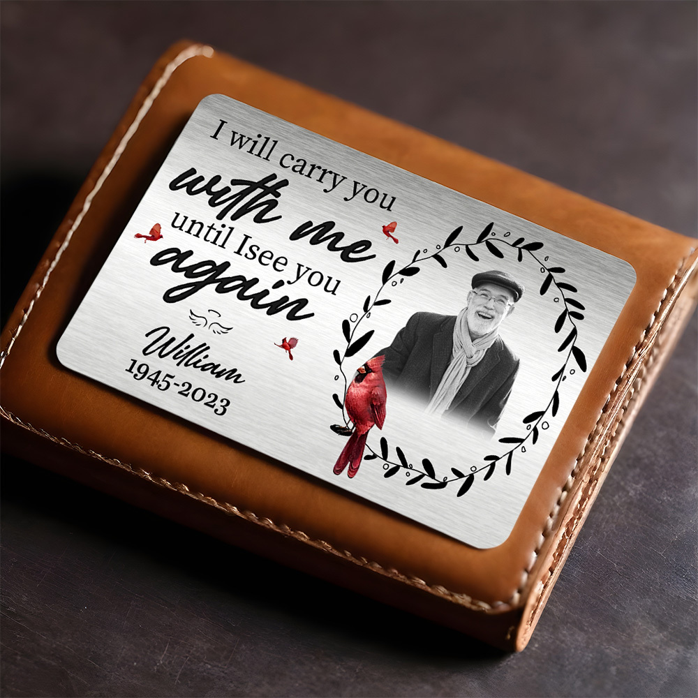 Custom Photo Always On My Mind - Memorial Personalized Custom Aluminum Wallet Card - Sympathy Gift For Family Members