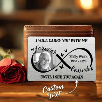 Custom Photo Always On My Mind Forever In My Heart - Memorial Personalized Custom Aluminum Wallet Card