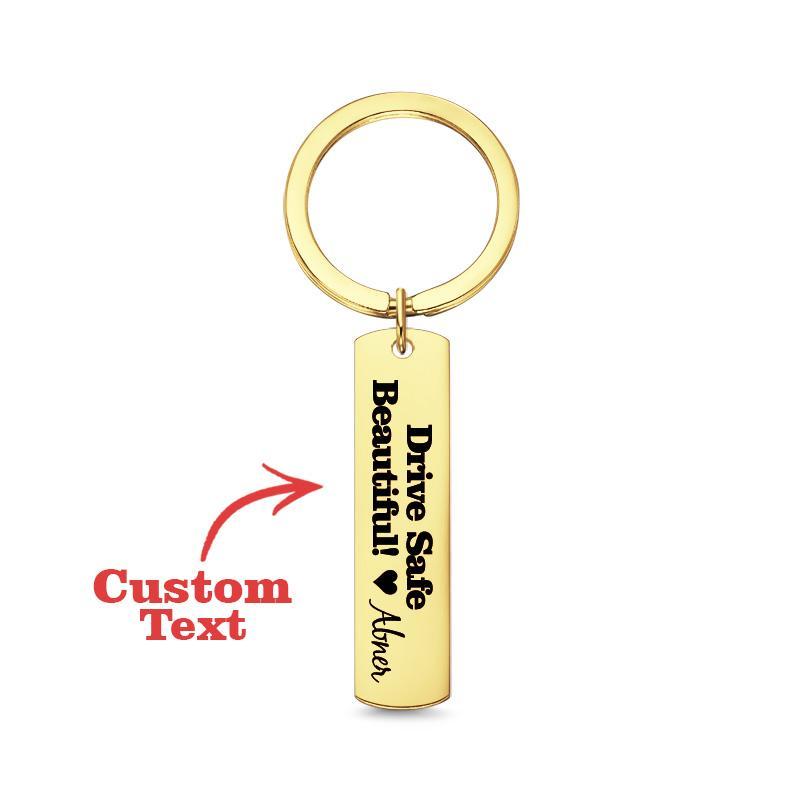 Personalized Drive Safe Handsome Beautiful Keychain - Custom Drive Safe Keychain - Valentine's Day Gift