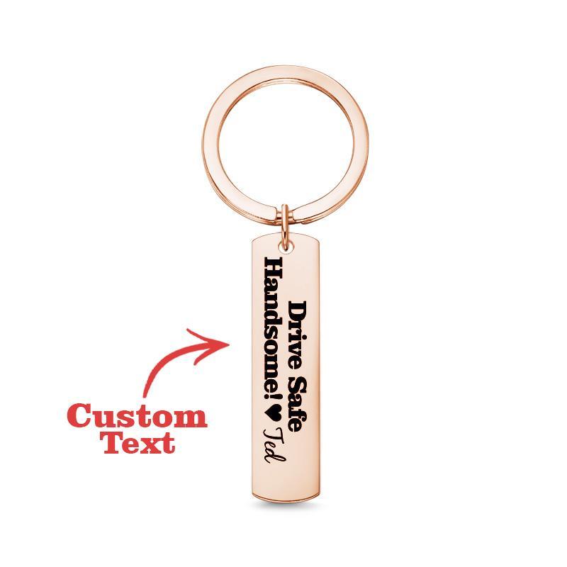 Personalized Drive Safe Handsome Beautiful Keychain - Custom Drive Safe Keychain - Valentine's Day Gift