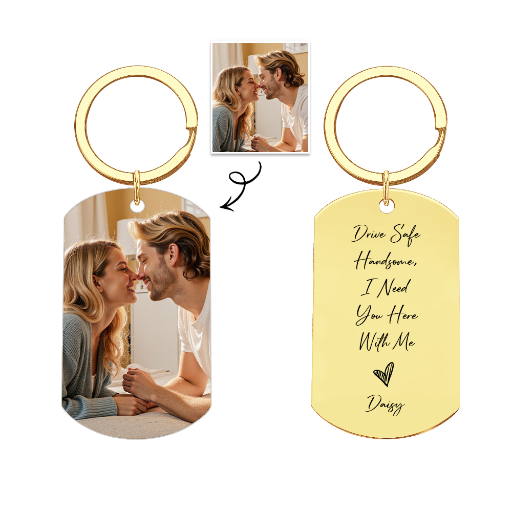 Custom Drive Safe Keychain,I Need You Here With Me,Personalise Photo Keyring,Gift For Boyfriend or Husband,Valentine's Day Gifts,Anniversary